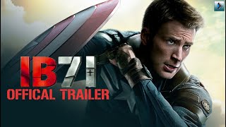 IB 71 Official Trailer  Captain America  Preet Production Studio [upl. by Resaec330]