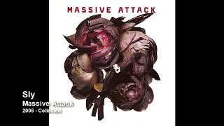 Massive Attack  Sly 2006 Collected [upl. by Ertha]