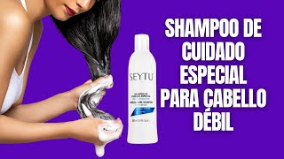 Shampoo de Cuidado Especial para Cabello Débil [upl. by Dnalhsa]