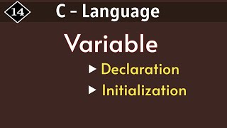 Variable in C language  declaration  Initialization  Programming in c [upl. by Etienne]