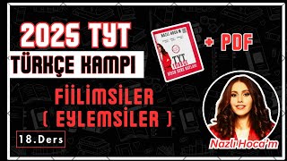 2025 TYT TÜRKÇE KAMPI 18DERS  FİİLİMSİLER EYLEMSİLER PDF [upl. by Reiser]