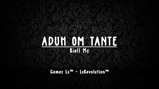 Dj Aduh Om Tante Remix Santai  Gomez Lx™ [upl. by Abas]