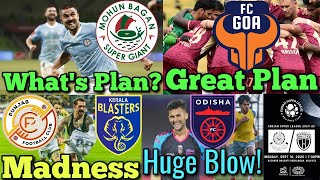 FC Goa Huge ISL Plans 🔥  Mohun Bagan Great AFC Champions League Plan 🤯  KBFC Blown Away  OFC [upl. by Cecilia]