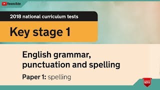 SAT 2018 English grammar punctuation and spelling test Key stage 1 spelling 2018 [upl. by Froehlich]