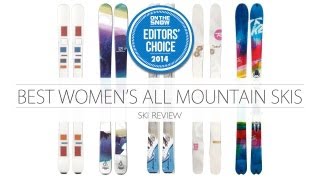 Best 2014 Womens All Mountain Skis [upl. by Rudelson724]