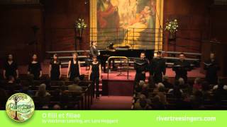 quotO filii et filiaequot by Volckmar Leisring performed by Rivertree Singers [upl. by Einimod]