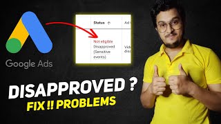 Fix Google Ads Disapproved Sensitive Events Problem  google ads disapproved [upl. by Mauve]