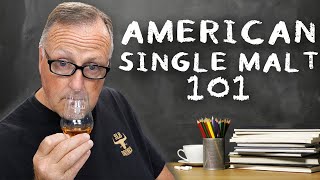 The Ultimate American Single Malts Guide For Beginners [upl. by Ahsilem]