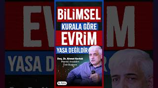 Bilimsel Kurala Göre Evrim Yasa Değildir  Doç Dr Ahmet Kavlak  My Rahle short [upl. by Akima]