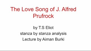 The Love Song of J Alfred Prufrock by TS ELIOT critical summary and analysis in hindi urdu [upl. by Leakcim]