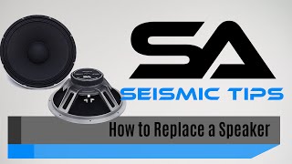 Seismic Audio How to Replace a Speaker [upl. by Giavani]