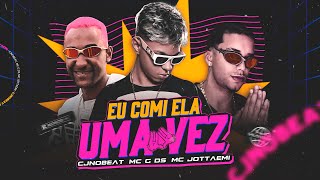 EU COMI ELA UMA VEZ REMIX  CJNOBEAT MC G DS MC JOTTAEMI VIRAL TIK TOK [upl. by Romelda]