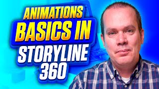 How to Animate in Storyline 360 Animation Basics [upl. by Frida]