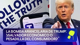 ¿Los Precios Se Disparan ¡Explicación del Choque Arancelario de Trump [upl. by Severn129]