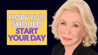 Start Your Day Right with Louise Hay’s Uplifting Morning Meditation [upl. by Asiul]