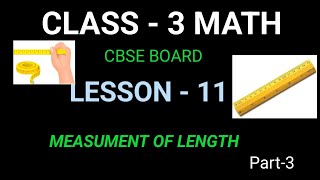 CLASS 3 MATH।। LESSON 11।। MEASURMENT OF LENGTH।। [upl. by Kraus]