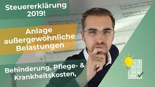 Steuererklärung 2019  Anlage außergewöhnliche Belastungen ausfüllen [upl. by Merfe534]