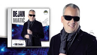 Dejan Matic  Ona je moja  Audio 2013 HD [upl. by Hanleigh]