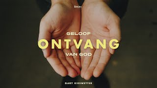 Geloof ontvang van God  Deur Gary Kieswetter [upl. by Aracal668]