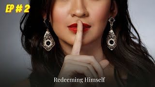 Redeeming Himself Episode  02  Audio book  Audiobooks [upl. by Ahsilif]