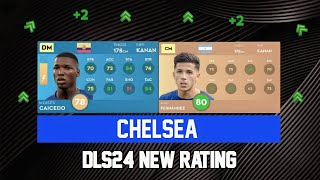 DLS24 CHELSEA NEW PLAYER RATING UPDATE DREAM LEAGUE SOCCER 2024 🔥🔥🔥🔥🔥 [upl. by Aserehc]