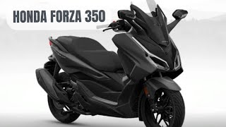 UNVEILING THE STYLISH HONDA FORZA 350 2024 A BLEND OF STYLE INNOVATION AND VIBRANT COLORS [upl. by Gnolb]