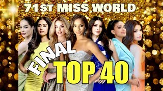 Final TOP 40 71st MISS WORLD 20232024 [upl. by Neeloj24]