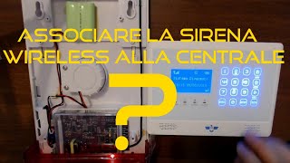 ITALIAN ALARM  TUTORIAL associare la sirena wireless alle centraline CONNECTION E BASIC [upl. by Sorenson]