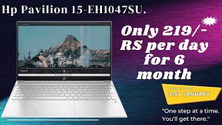 Hp Pavilion 15 EH1047AU  सिर्फ 219 रु प्रतिदिन EMI पे Hp लैपटॉप hp [upl. by Roosnam]