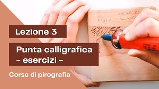 Lezione 3  Punta calligrafica [upl. by Longan]