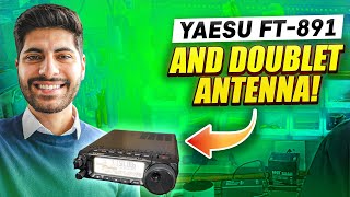 Yaesu FT 891 And The Doublet Antenna A Great Combination [upl. by Li]