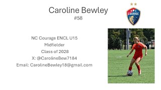 Caroline Bewley Fall 2024 NC Courage ECNL [upl. by Aldous316]