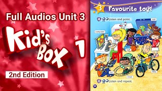 🟥 Kids Box 1 FULL AUDIO 🔊 Unit 3 · Favourite toys ⭐ [upl. by Netsoj881]