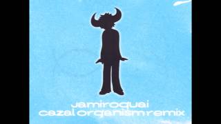 Jamiroquai  Too Young To Die  Cazal Organism Remix [upl. by Ardnuahsal]