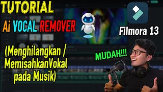 Cara Memisahkan Vokal dengan Musik  Tutorial Filmora 13 Ai Vocal Remover [upl. by Erodeht]