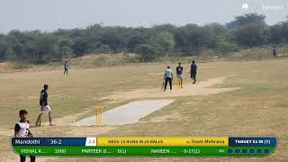 Team Mehrana vs Mandothi  27Oct24 1012 AM 7 overs  JDSV CUP 2024  CricHe [upl. by Nosrac]