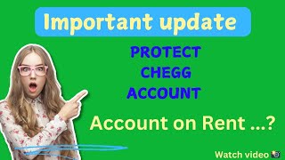 Chegg important update Account on rent  Account can be revoked account risk watch for all detail [upl. by Yleve925]