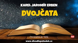 Karel Jaromír Erben Dvojčata [upl. by Dilisio]