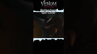 Venom 3 Ending Song Epic Cover venom3 shorts [upl. by Power]