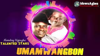 THE TALENTED STAR  UMAMWANGBON LATEST BENIN MUSIC [upl. by Vanthe]