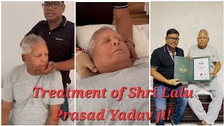 Chiropractic Treatment of Shri Lalu Prasad Yadav ji rjd [upl. by Iew771]