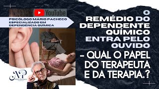 QUAL A IMPORTÂNCIA DA TERAPIA NA VIDA DO ADICTO OPINIÃO  EMPÁTICA PSICÓLOGO MÁRIO PACHECO [upl. by Suoivatnod]