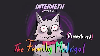 The Family Madrigal REMASTERED COVER  Encanto  InterNetii covers vol1 [upl. by Oisinoid]