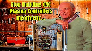 Stop Building CNC Plasma Controllers Incorrectly [upl. by Tharp]