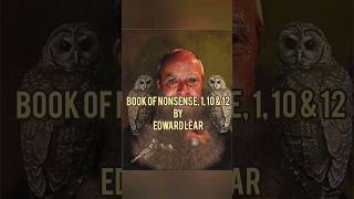 Book of Nonsense 1 10 amp 12 by Edward Lear poetry limerick funnypoetry poems poetrystatus [upl. by Wappes445]