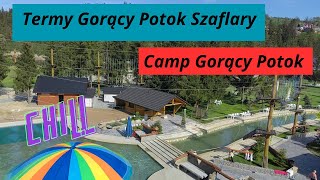 Termy Gorący Potok Szaflary i Camp Gorący Potok zobaczcie jak to tu wygląda [upl. by Lupee520]