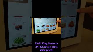 Sushi King Bonanza 2427Sept all plate same pricecan tryhoney green tea niceSaba fish nice [upl. by Aleehs]