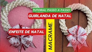 DIY GUIRLANDA DE NATAL EM MACRAME  TUTORIAL  PASSO A PASSO [upl. by Goat245]