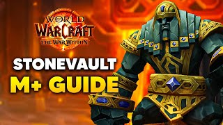 THE STONEVAULT Mythic Dungeon Guide  The War Within Season 1 [upl. by Weisbart171]