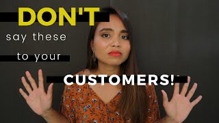 10 Things You Should NEVER Say in Customer Service [upl. by Lewap]